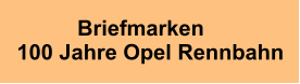 Briefmarken100 Jahre Opel Rennbahn