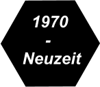 1970      - Neuzeit