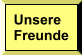 Unsere Freunde