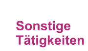 Sonstige Tätigkeiten